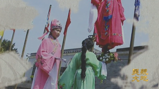 【吴航大地】传承非遗文化 守望精神家园